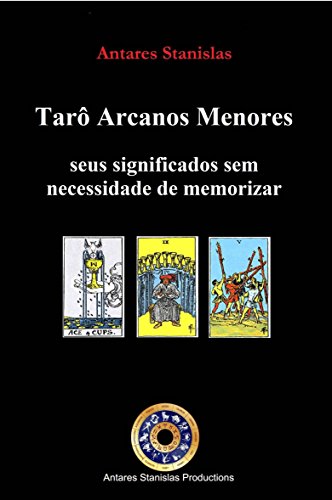Livro PDF Tarô Arcanos Menores, seus significados sem necessidade de memorizar