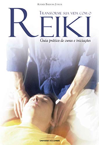 Capa do livro: Transforme sua vida com o Reiki - Ler Online pdf