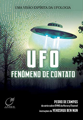 Livro PDF UFO – Fenômeno de contato: Uma visão espírita da Ufologia