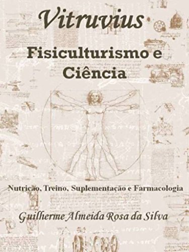 Capa do livro: Vitruvius: Fisiculturismo e Ciência - Ler Online pdf
