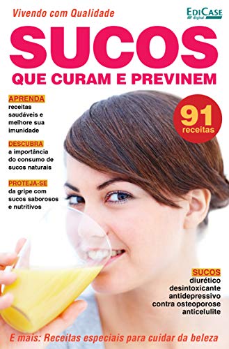 Livro PDF Vivendo com Qualidade Ed. 22 – Sucos que Curam : Vivendo com Qualidade Ed. 22 – Sucos que Curam