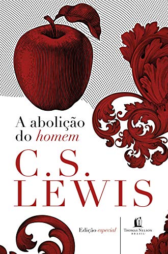 Capa do livro: A abolição do homem (Clássicos C. S. Lewis) - Ler Online pdf