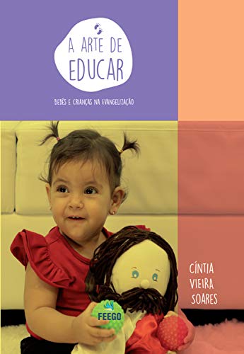 Livro PDF A arte de educar: Bebês e crianças na evangelização