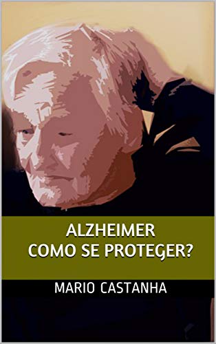 Capa do livro: Alzheimer como se proteger? - Ler Online pdf
