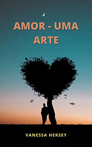 Capa do livro: AMOR – UMA ARTE - Ler Online pdf