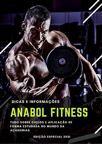 Livro PDF Anabol Fitness: Tudo Sobre Ciclos de Anabolizantes que existe no Mercado