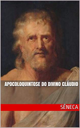 Livro PDF Apocoloquintose do Divino Cláudio