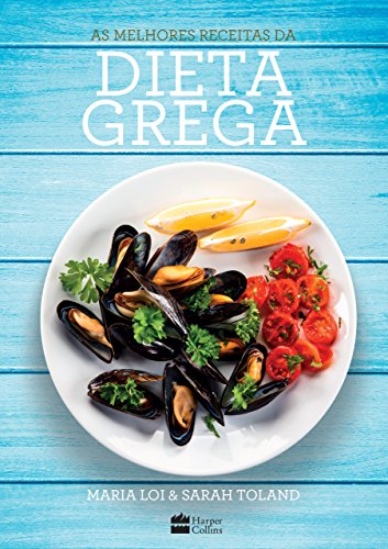 Capa do livro: As melhores receitas da dieta grega - Ler Online pdf