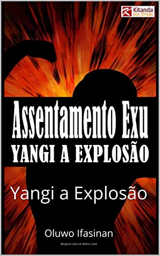 Livro PDF Assentamento para Exu: Yangi a Explosão