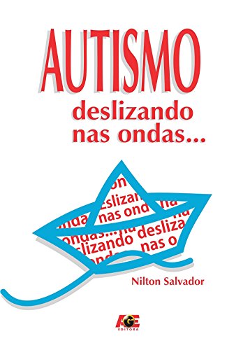 Capa do livro: Autismo: deslizando nas ondas… - Ler Online pdf