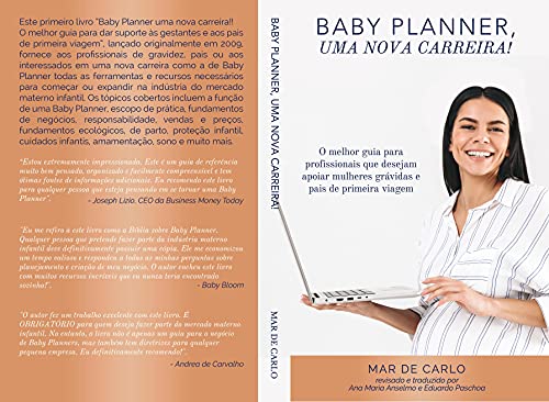 Capa do livro: Baby Planner Uma Nova Carreira: O melhor guia para dar suporte as gestantes e aos pais de primeira viagem - Ler Online pdf