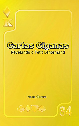 Capa do livro: CARTAS CIGANAS: REVELANDO PETIT LENORMAND - Ler Online pdf