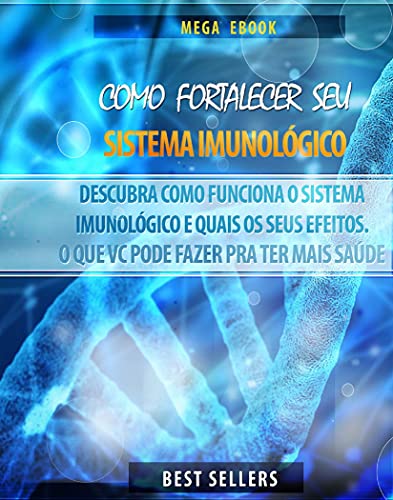 Capa do livro: Como Fortalecer Seu Sistema Imunológico - Ler Online pdf
