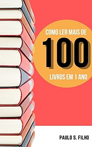 Livro PDF Como ler mais de 100 livros em 1 ano