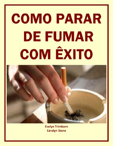 Livro PDF: COMO PARAR DE FUMAR COM ÊXITO