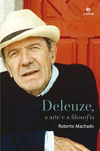Capa do livro: Deleuze, a arte e a filosofia (Estéticas) - Ler Online pdf