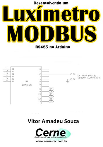 Livro PDF Desenvolvendo um Luxímetro MODBUS RS485 no Arduino