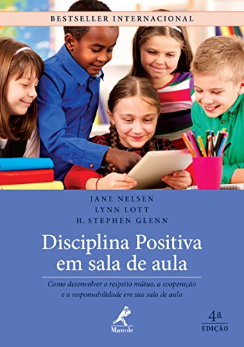 Capa do livro: Disciplina Positiva em Sala de Aula 4a ed. - Ler Online pdf