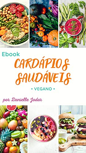 Capa do livro: EBOOK CARDÁPIOS SAUDÁVEIS: Vegano (mensal) - Ler Online pdf