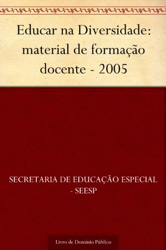 Livro PDF Educar na Diversidade: material de formação docente – 2005