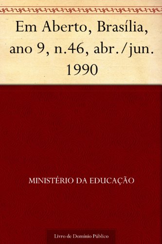 Livro PDF Em Aberto Brasília ano 9 n.46 abr.-jun. 1990