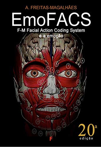 Livro PDF EmoFACS – F-M Facial Action Coding System e a Emoção (20ª Ed.)
