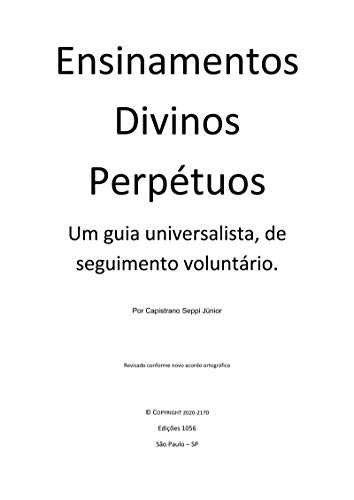 Capa do livro: Ensinamentos Divinos Perpétuos: Um guia universalista, de seguimento voluntário - Ler Online pdf