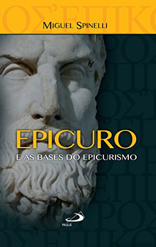 Livro PDF: Epicuro e as bases do epicurismo (Ensaios filosóficos)