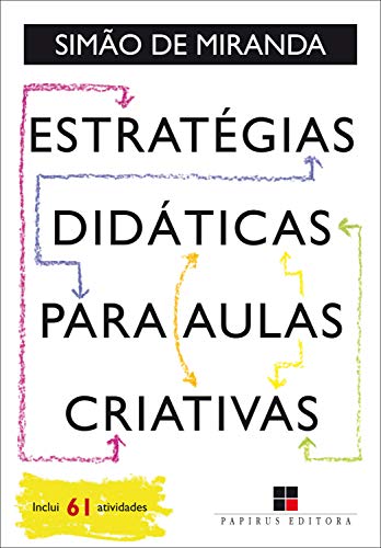 Capa do livro: Estratégias didáticas para aulas criativas - Ler Online pdf