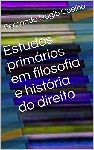 Livro PDF Estudos primários em filosofia e história do direito