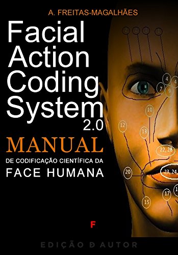 Livro PDF Facial Action Coding System – Manual de Codificação Científica da Face Humana 2.0