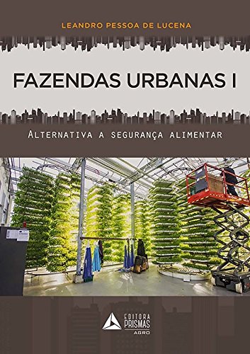 Livro PDF Fazendas Urbanas I: Alternativas a segurança alimentar (1)
