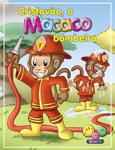 Livro PDF: Filhotes Travessos: Cristóvão, o Macaco bombeiro
