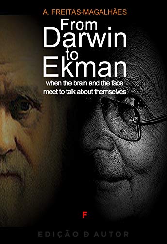 Livro PDF From Darwin to Ekman – When the Brain and the Face Meet to Talk about Themselves
