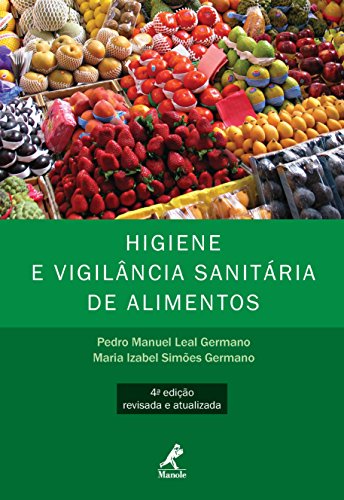 Capa do livro: Higiene e Vigilância Sanitária de Alimentos - Ler Online pdf