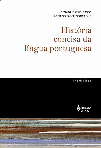 Capa do livro: História concisa da língua portuguesa (De Linguística) - Ler Online pdf