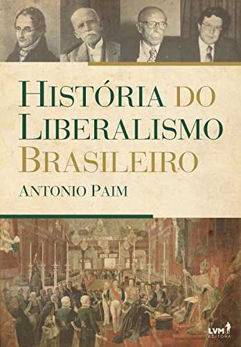 Capa do livro: História do Liberalismo Brasileiro - Ler Online pdf