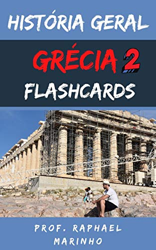 Livro PDF HISTÓRIA: GRÉCIA II – COLEÇÃO FLASHCARDS