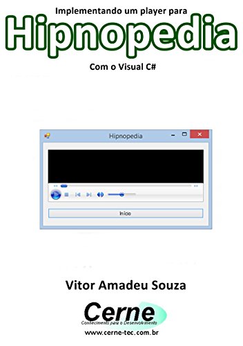 Livro PDF Implementando um player para Hipnopedia Com o Visual C#