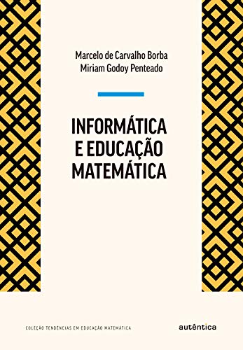 Livro PDF Informática e Educação Matemática