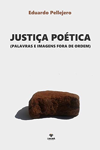 Livro PDF Justiça poética: Palavras e imagens fora de ordem