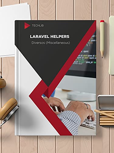 Livro PDF: Laravel Helpers – Diversos ou Misc
