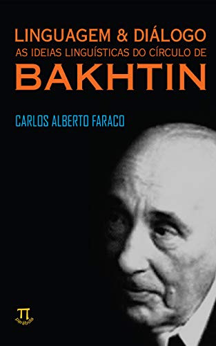 Livro PDF Linguagem & diálogo: as ideias linguísticas do Círculo de Bakhtin