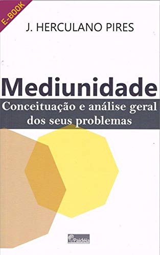 Capa do livro: Mediunidade: Conceituação e análise geral dos seus problemas - Ler Online pdf