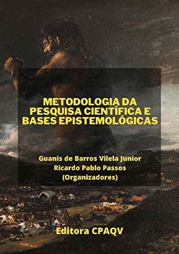 Livro PDF METODOLOGIA DA PESQUISA CIENTÍFICA E BASES EPISTEMOLÓGICAS (3ª Edição, Ampliada e Revisada)