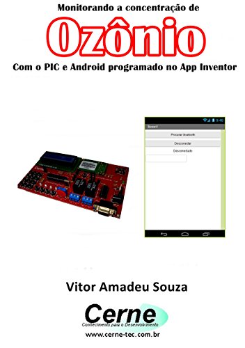 Livro PDF Monitorando a concentração de Ozônio Com o PIC e Android programado no App Inventor