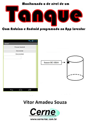 Livro PDF: Monitorando o nível de um Tanque Com Arduino e Android programado no App Inventor