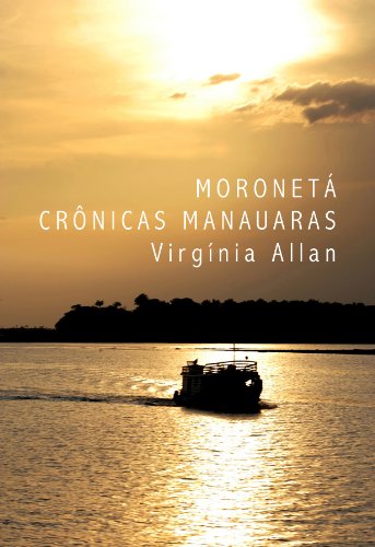Capa do livro: Moronetá: Crônicas Manauaras - Ler Online pdf