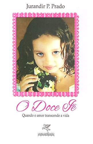 Capa do livro: O Doce Iê: Quando o amor transcende a vida - Ler Online pdf