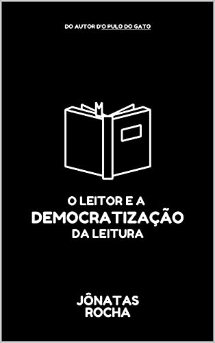 Livro PDF: O Leitor e a Democratização da Leitura